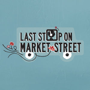 Last Stop on Market Street