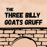 The Three Billy Goats Gruff | A musical for young actors