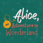 Alice, an Adventure in Wonderland by Charles Way
