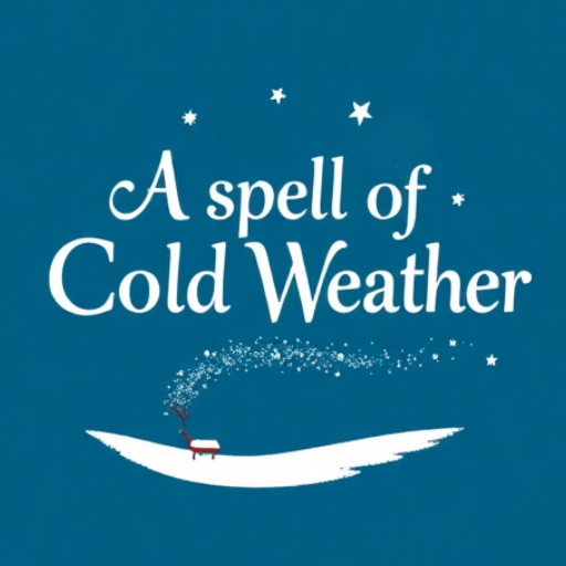 A Spell of Cold Weather – Plays for New Audiences