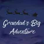 Grandad's Big Adventure by Charles Way