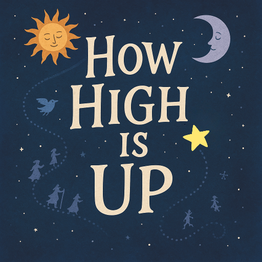 How High Is Up?