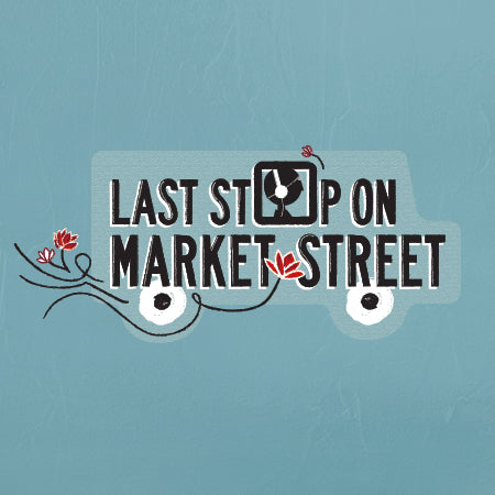 Last Stop on Market Street