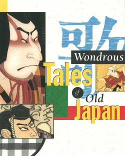 
            
                Load image into Gallery viewer, Wondrous Tales of Old Japan
            
        